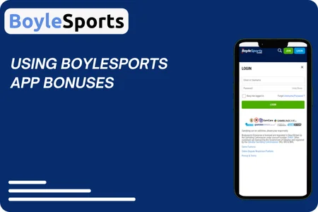 Using BoyleSports App Bonuses